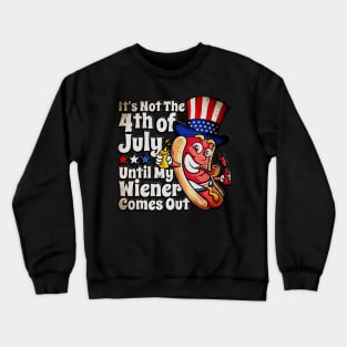 Mens Funny 4th of July Hot Dog Wiener Comes Out Adult Humor Gift Crewneck Sweatshirt